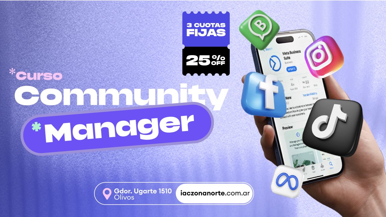 Curso de Community Manager - Redes Sociales - Facebook - Instagram - Linkedin - IAC Zona Norte