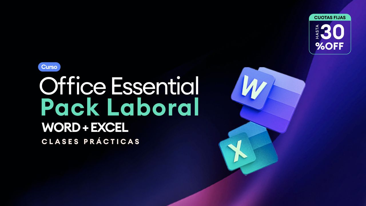 CURSO DE OFFICE ESSENTIAL PACK LABORAL CON WORD + EXCEL | IAC Zona Norte IAC Zona Norte