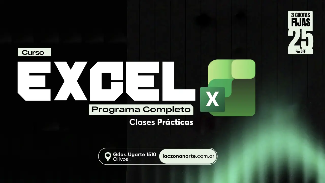 Curso de Excel Programa Completo - Inicial - Intermedio - Avanzado - Tablas Dinámicas - IAC Zona Norte